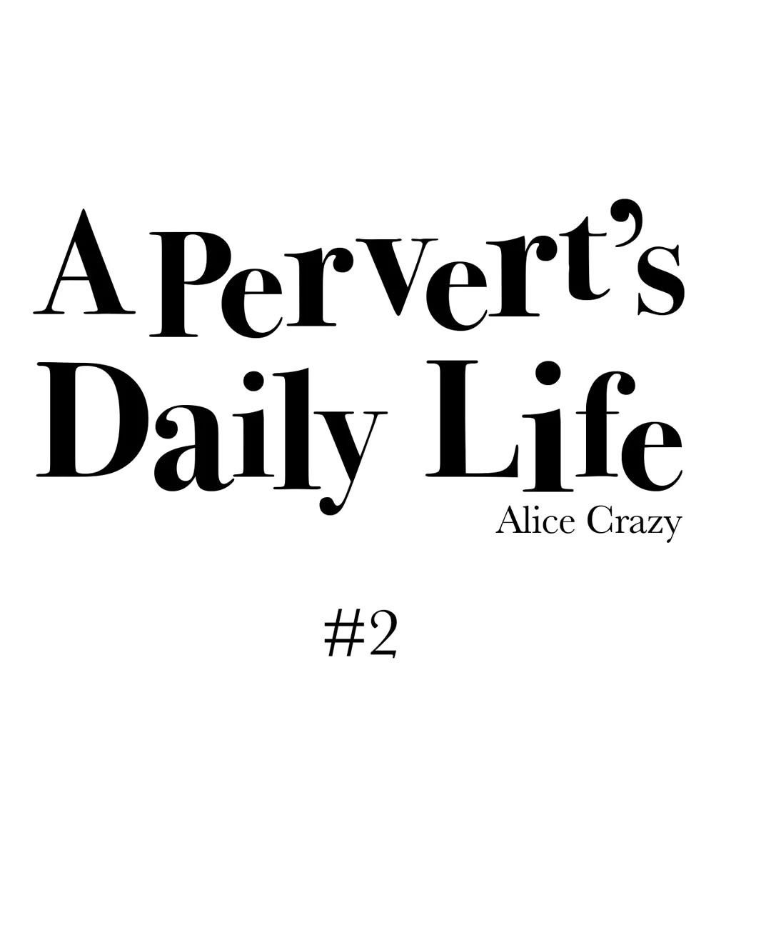 A Pervert's Daily Life 2-2