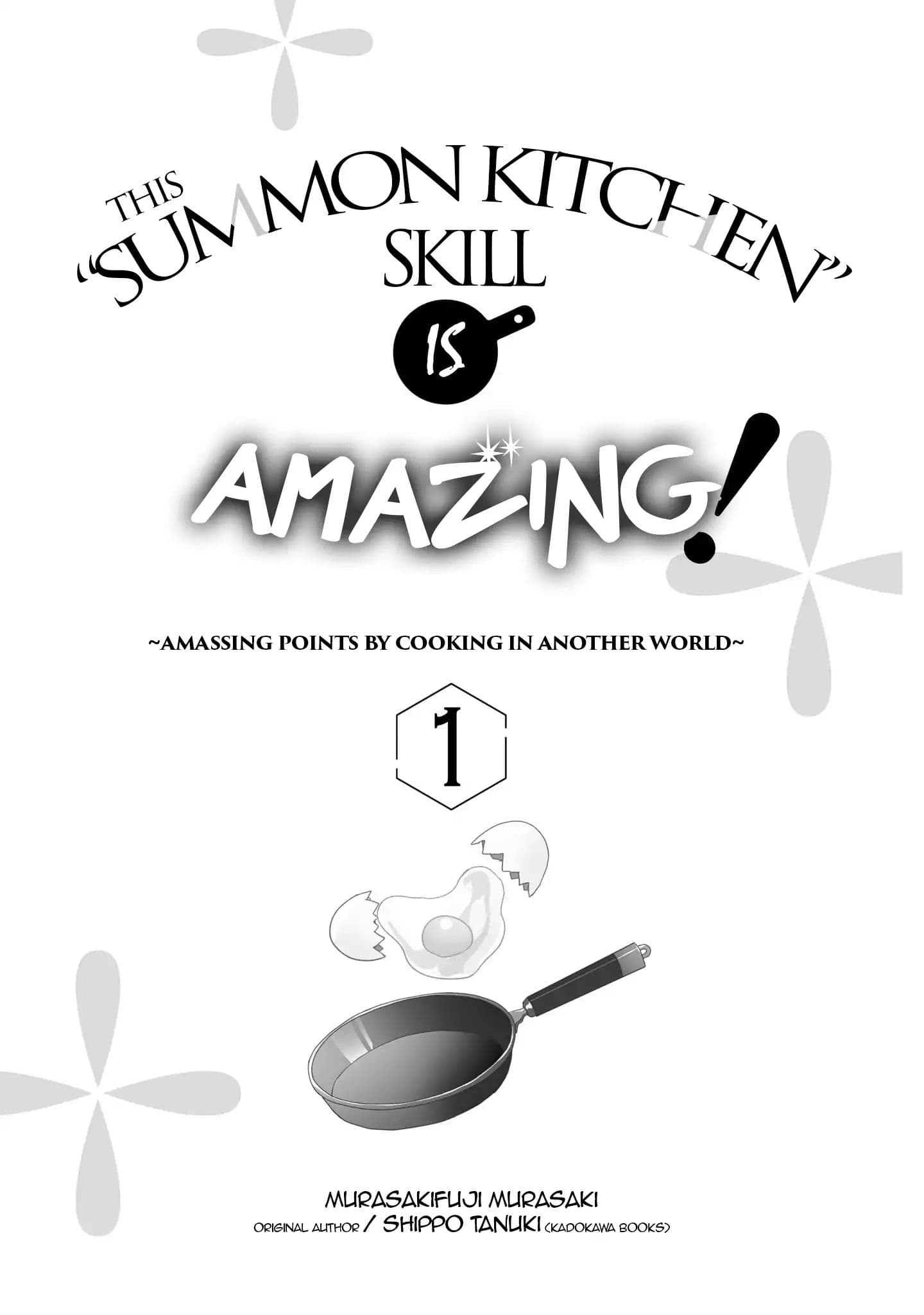 Skill "Daidokoro Shoukan" wa Sugoi! ~Isekai de Gohan Tsukutte Point Tamemasu~ 1-1