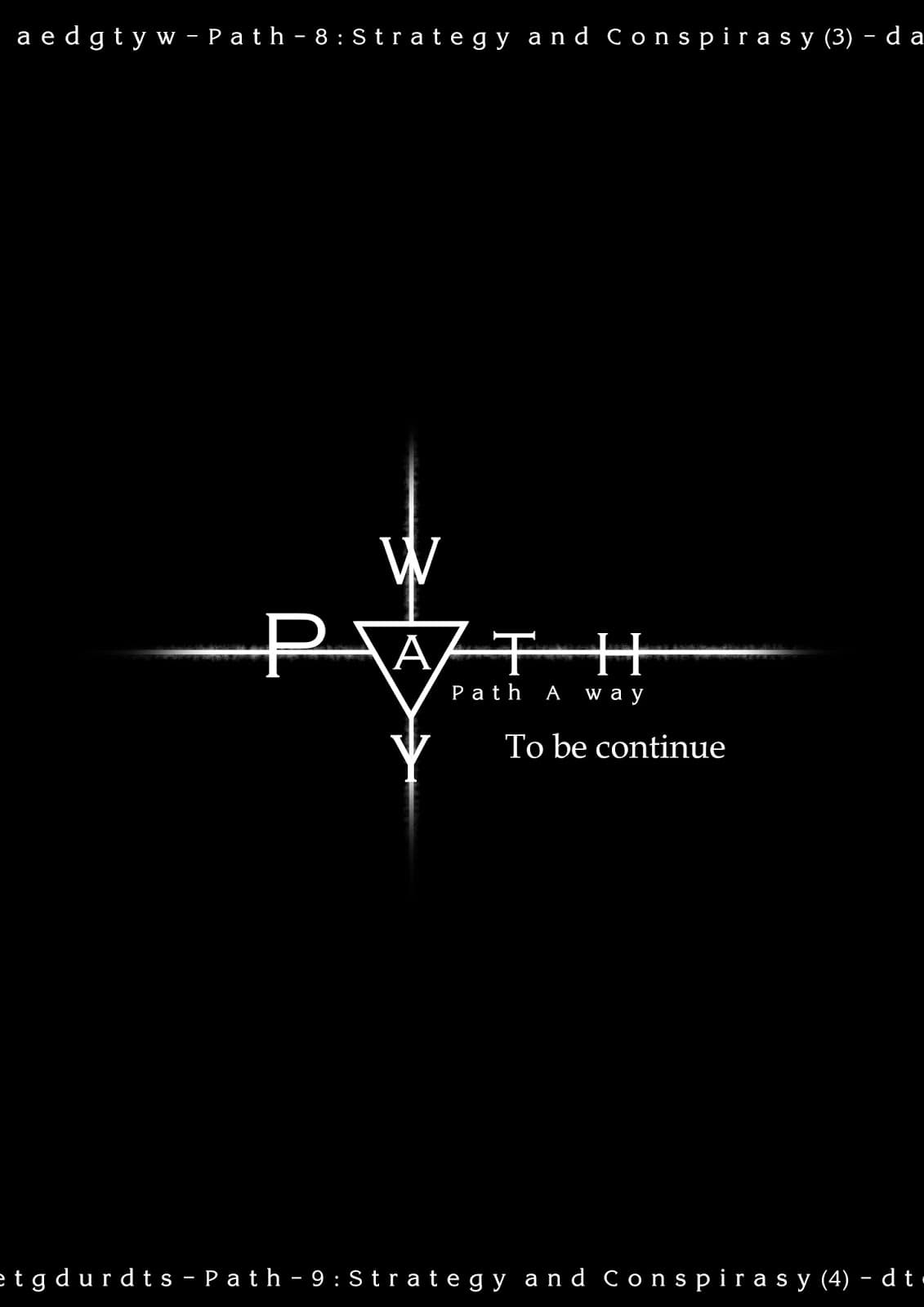 Path A waY 8-Strategy and Conspirasy (3)