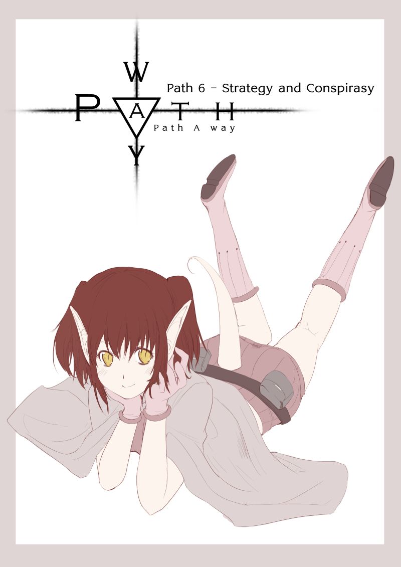 Path A waY 6-Strategy and Conspirasy